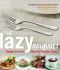 The Lazy Gourmet · Magnificent Meals Made Easy