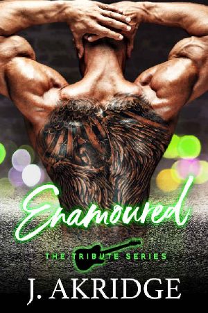 Enamoured: The Tribute Series Book Two