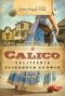 Love Finds You in Calico, California