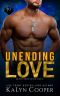 Unending Love · Alex & Katlin · Second Chance Military Romance (Black Swan Book 7)