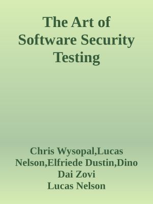 The Art of Software Security Testing