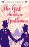 The Girl Who Was a Gentleman (Victorian Romance, History)