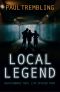 Local Legend: Death bonded them. Life divided them.