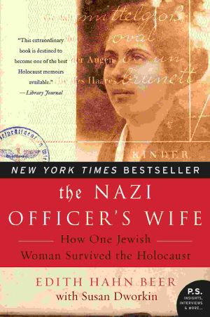 The Nazi Officer's Wife · How One Jewish Woman Survived the Holocaust