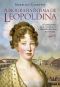 A Biografia Íntima De Leopoldina