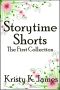 Storytime Shorts, the First Collection