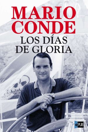 Los días de gloria