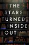 The Stars Turned Inside Out