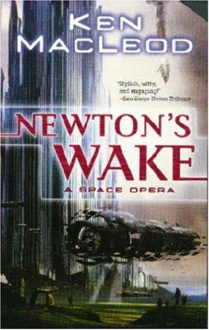 Newton's Wake · A Space Opera