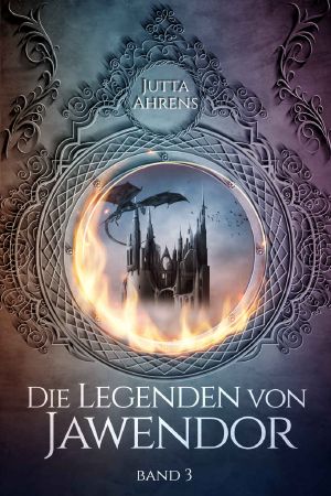 Die Legenden von Jawendor: Band 3 (German Edition)