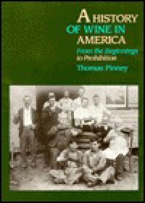 A History of Wine in America · From the Beginnings to Prohibition