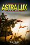 Astra Lux · The Ancient Power