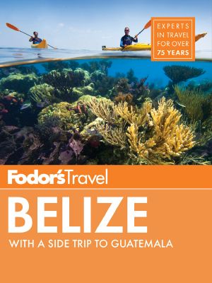 Fodor's Belize