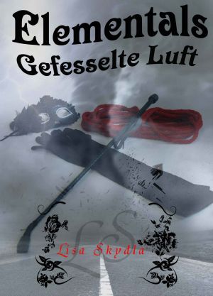 Gefesselte Luft (Elementals 4) (German Edition)