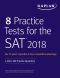 8 Practice Tests for the SAT 2018