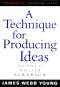 A Technique for Producing Ideas