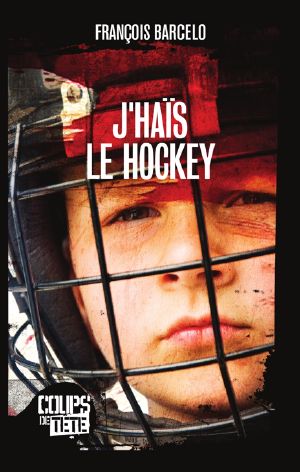 J'Haïs Le Hockey