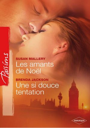 Les Amants De Noël - Une Si Douce Tentation