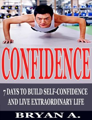 Confidence · 7 Days to Build Self confidence and live extraordinary life