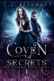 Coven of Secrets (The Bayshore Witch Legacy Book 1)