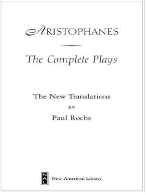 Aristophanes · The Complete Plays