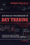 Advanced Techniques in Day Trading · A Practical Guide to High Probability Day Trading Strategies and Methods