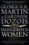 Dangerous Women, Part 1