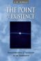 The Point of Existence · Transformations of Narcissism in Self-Realization (Diamond Mind Series, 3)