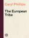 The European Tribe