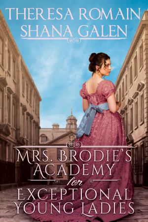 Mrs. Brodie’s Academy for Exceptional Young Ladies