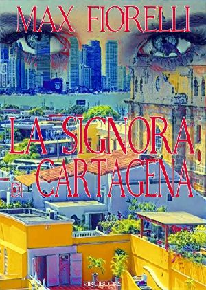 La Signora Di Cartagena (Gordon Spada's Files)