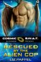 Rescued by the Alien Cop: A Sci Fi Alien Romance: Dome of Enlaan (Cosmic SWAT Book 0)