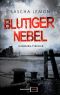 Blutiger Nebel · Hamburg Thriller