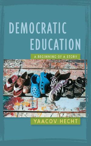 Democratic Education · A Beginning of a Story