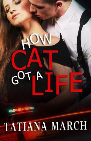 How Cat Got a Life