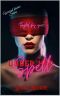 Under her spell (The Wicked desires series Book 1)