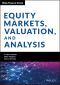 Equity Markets, Valuation, and Analysis