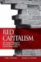 Red Capitalism · The Fragile Financial Foundation of China's Extraordinary Rise