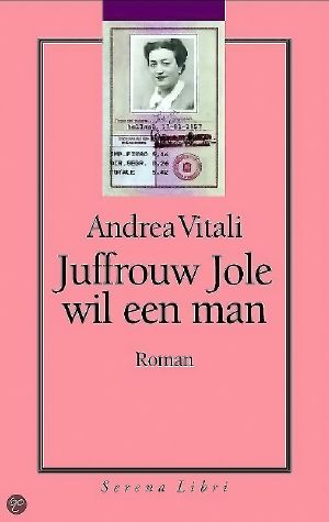 Juffrouw Jole Wil Een Man
