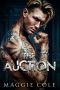 The Auction: A Dark Romance (Club Indulgence Duet Book 1)