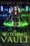 The Witching Vault (Accessory to Magic Book 1)