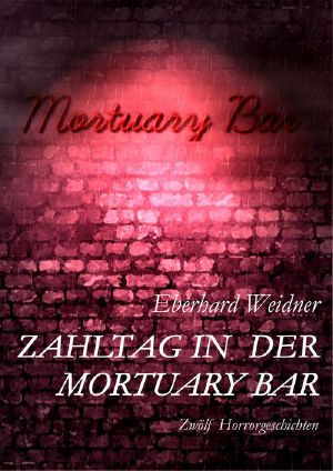 Zahltag in der Mortuary Bar