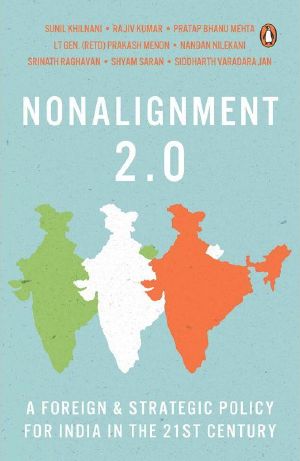 NonAlignment 2.0 · A Foreign and Strategic Policy for India in the 21st Century