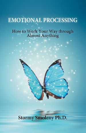 Emotional Processing · How to Work Your Way Through Almost Anything