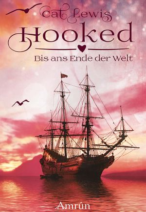 Hooked · Bis ans Ende der Welt