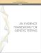 An Evidence Framework for Genetic Testing