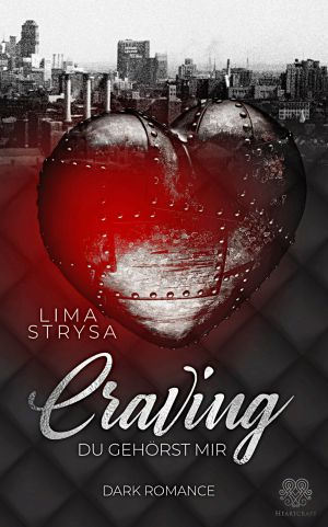 Craving: Du gehörst mir (German Edition)