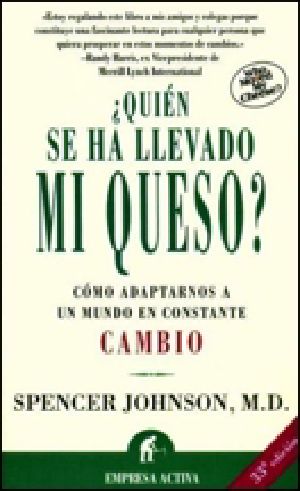 ¿Quién se ha llevado mi queso?