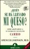 ¿Quién se ha llevado mi queso?