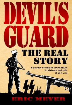 Devil's Guard · the Real Story